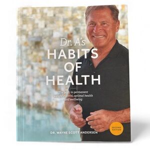 Dr. A's Habits of Health Cookbook - Second Edition